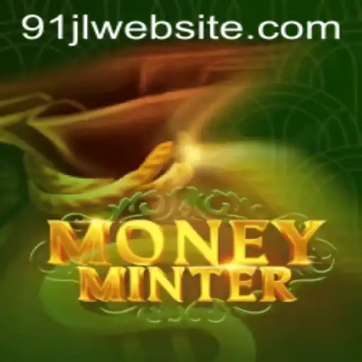 Unveiling MoneyMinter: The Ultimate Gaming Experience with 91JL